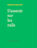 S'asseoir sur les rails